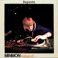 MINMON Podcast #09 by Rapante by MinMon Kollektiv