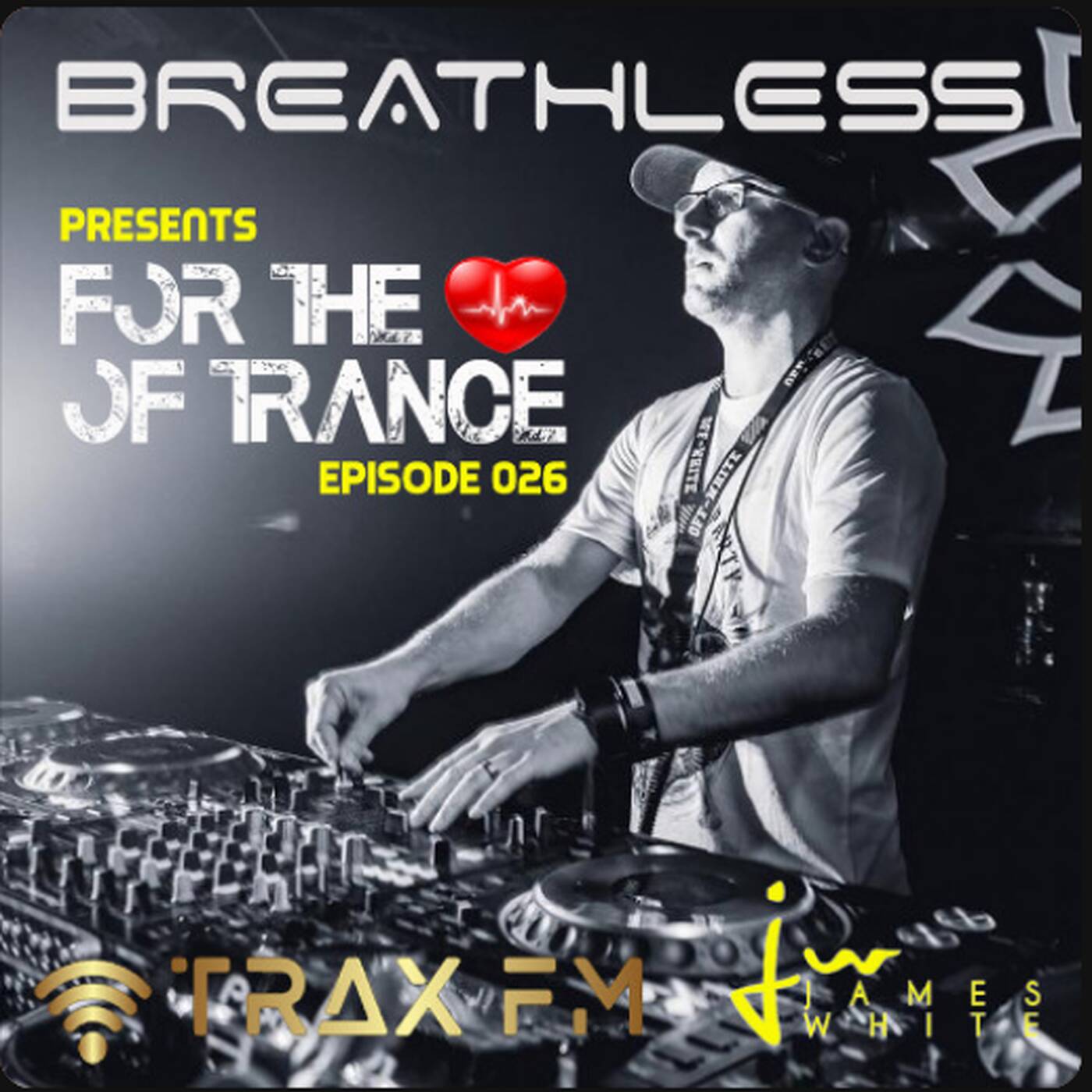 James White's For The Love Of Trance 26 Replay On www.traxfm.org - 17th February  2026 episode artwork