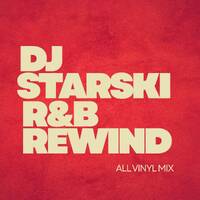 Dj Starski - R&amp;B Rewind All Vinyl Mix 1995 Free Download by Dj Starski YYZ