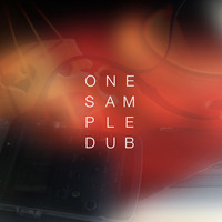 One Sample Dub (at 69.8 Bpm, A#) by Photophob
