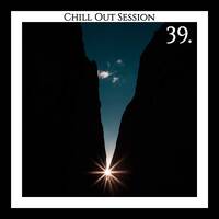 Zoltan Biro - Chill Out Session 039 by Zoltan Biro