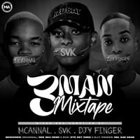 3Men MixTape by Karabelo MCannal