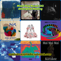 Mixed Bag Moods 012 - Attempted Healing by Major Arcana Media
