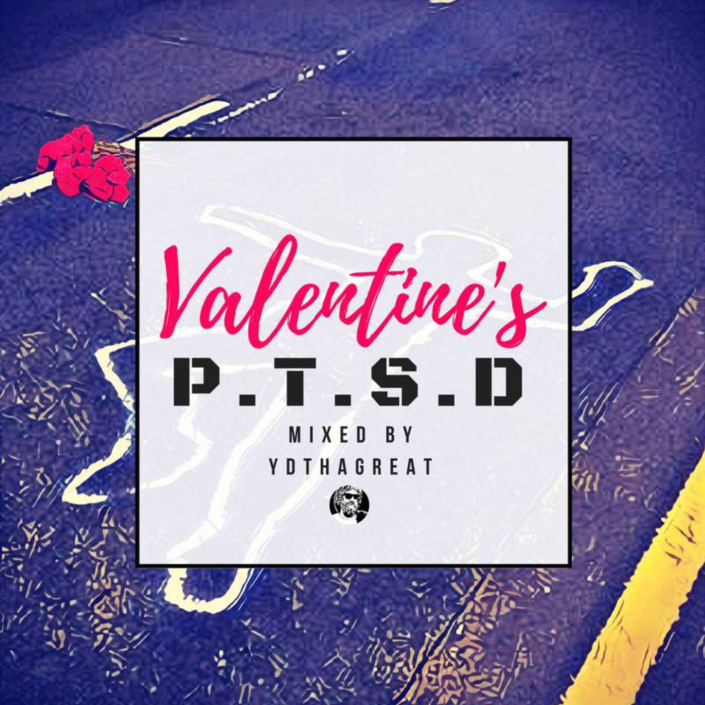YDTHAGREAT - Valentines PTSD episode artwork