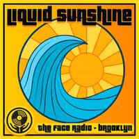 My House is Your House - Part 4 of 4 - Sunset to Sunrise House Trip - Liquid Sunshine @ The Face Radio by Liquid Sunshine