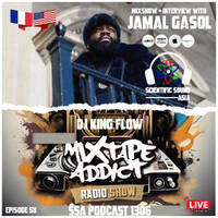 Scientific Sound 1306 is Mixtape Addict 58 by DJ King Flow with Jamal Gasol. by Scientific Sound Asia Radio