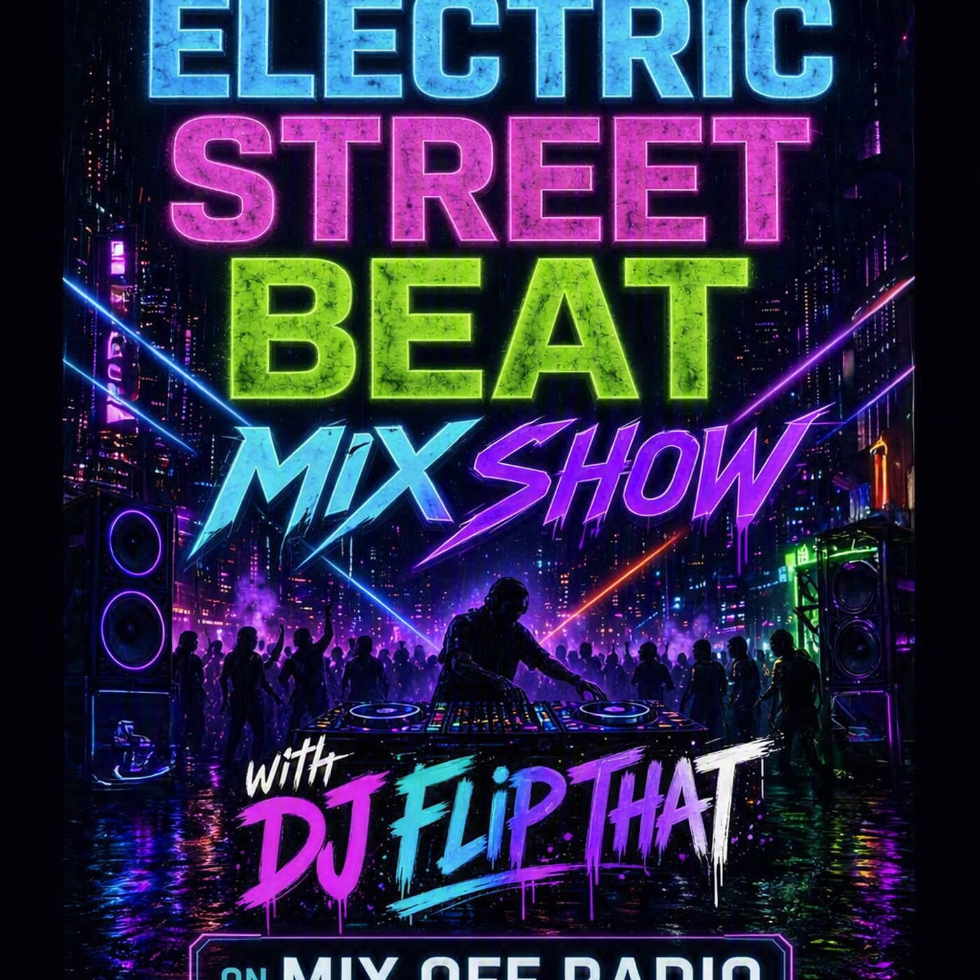 Electric Street Beat Mix Show -8_17_26-(-dj-mix-)-new-house-music-_-electronic-music-_-after-hours-_-dj-mix-show episode artwork