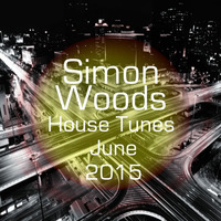 House Tunes June 2015 by Simon Alex