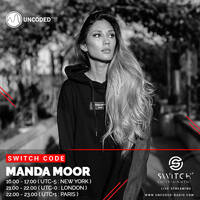 SWITCH CODE #EP326 - Manda Moor by Switch Code by Switch Entertainment