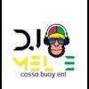 Dj Mel E(Cosso Buoy)