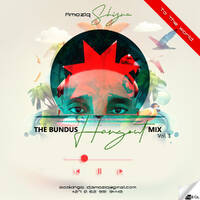 Amoziq Shizna - The Bundus Hangout Mix Vol. 3 (To The World Edition) by Amoziq Shizna