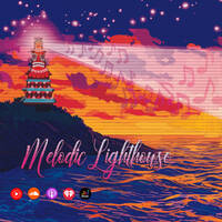 Melodic Lighthouse Radio Show
