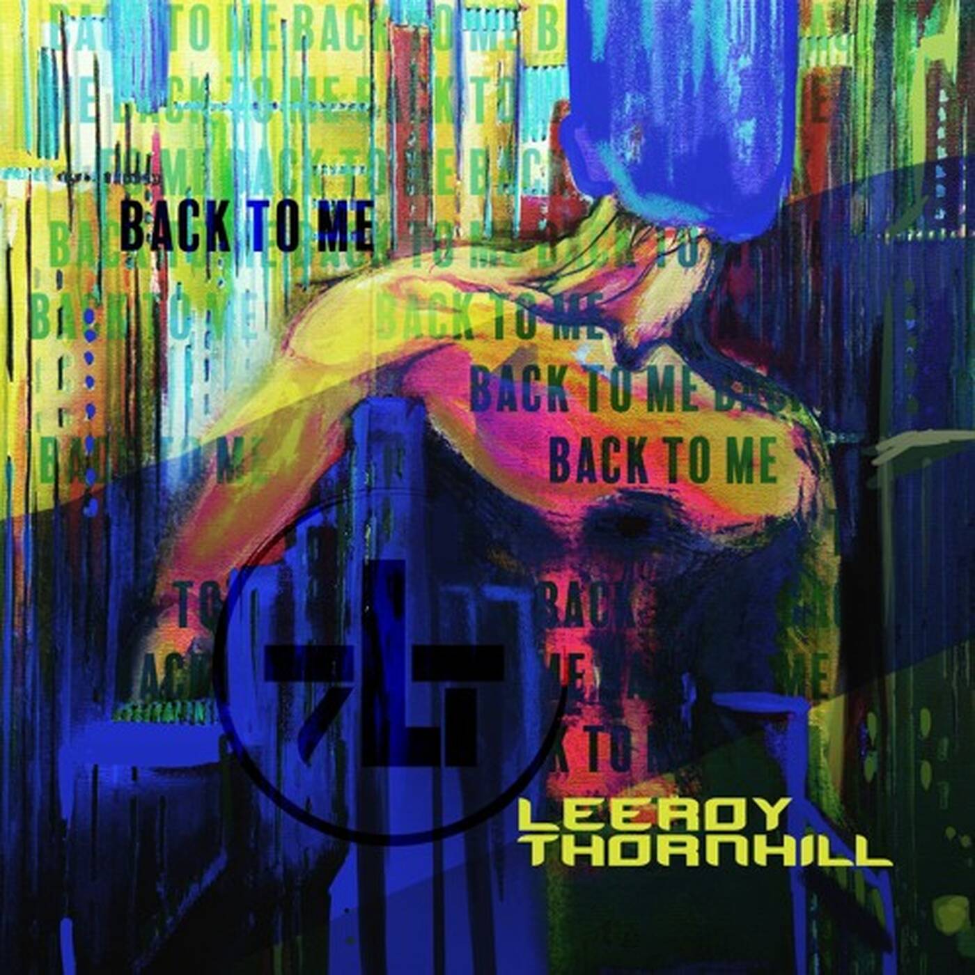 Leeroy Thornhill - BACK TO ME episode artwork