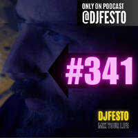 PALMIX #341 - DJFESTO by DJ Festo