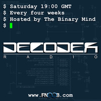 Decoder Radio 007 by The Binary Mind