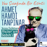 #28 Sezen Ünlüönen Anlatıyor: "Huzur'un Sabih'i" by Sanat Kritik