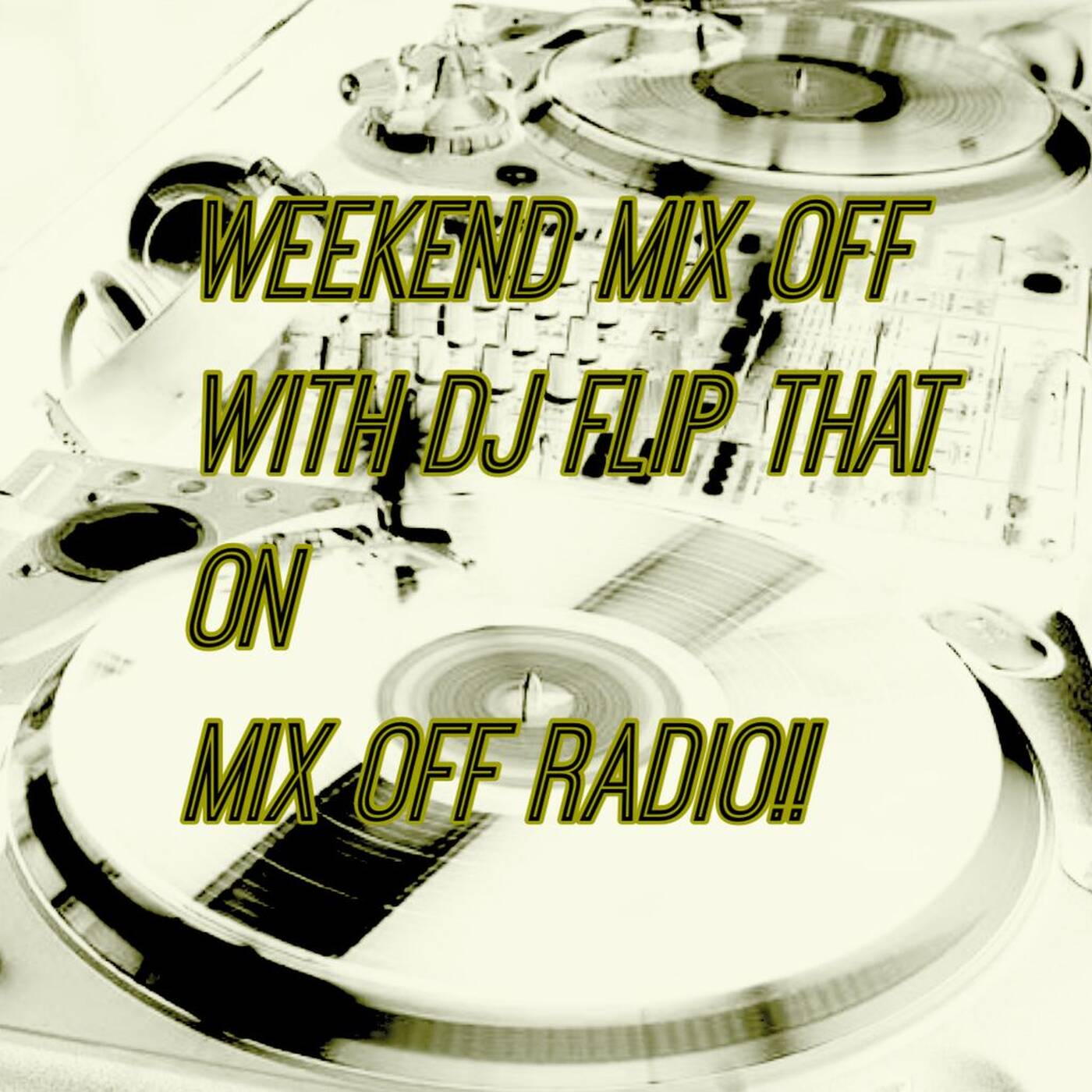 Week End Mix Off 8/13/21 newmusic, top40, latin, oldschoolmusic, remixes, club music episode artwork