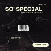 Episode 17 (Deep Is Gonna Catch Ya) by So-Pitch