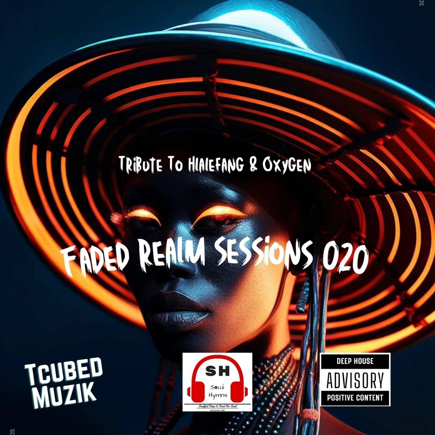 Faded Realm Sessions 020 By TcubedMuzik (Tribute To Hlalefang & Oxygen) episode artwork