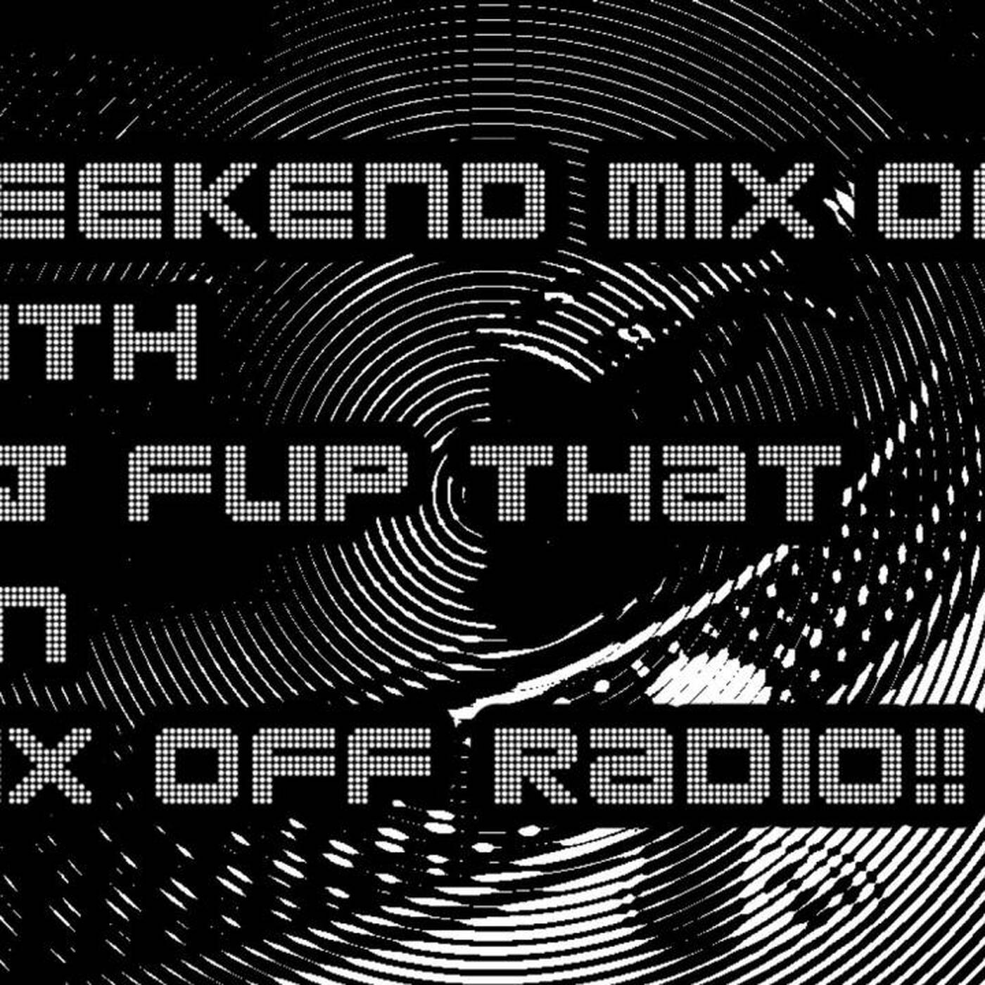 Mix Off Radio - WeekEnd Mix Off 12_30_21 MusicVariety_openformat_DJMix_ episode artwork