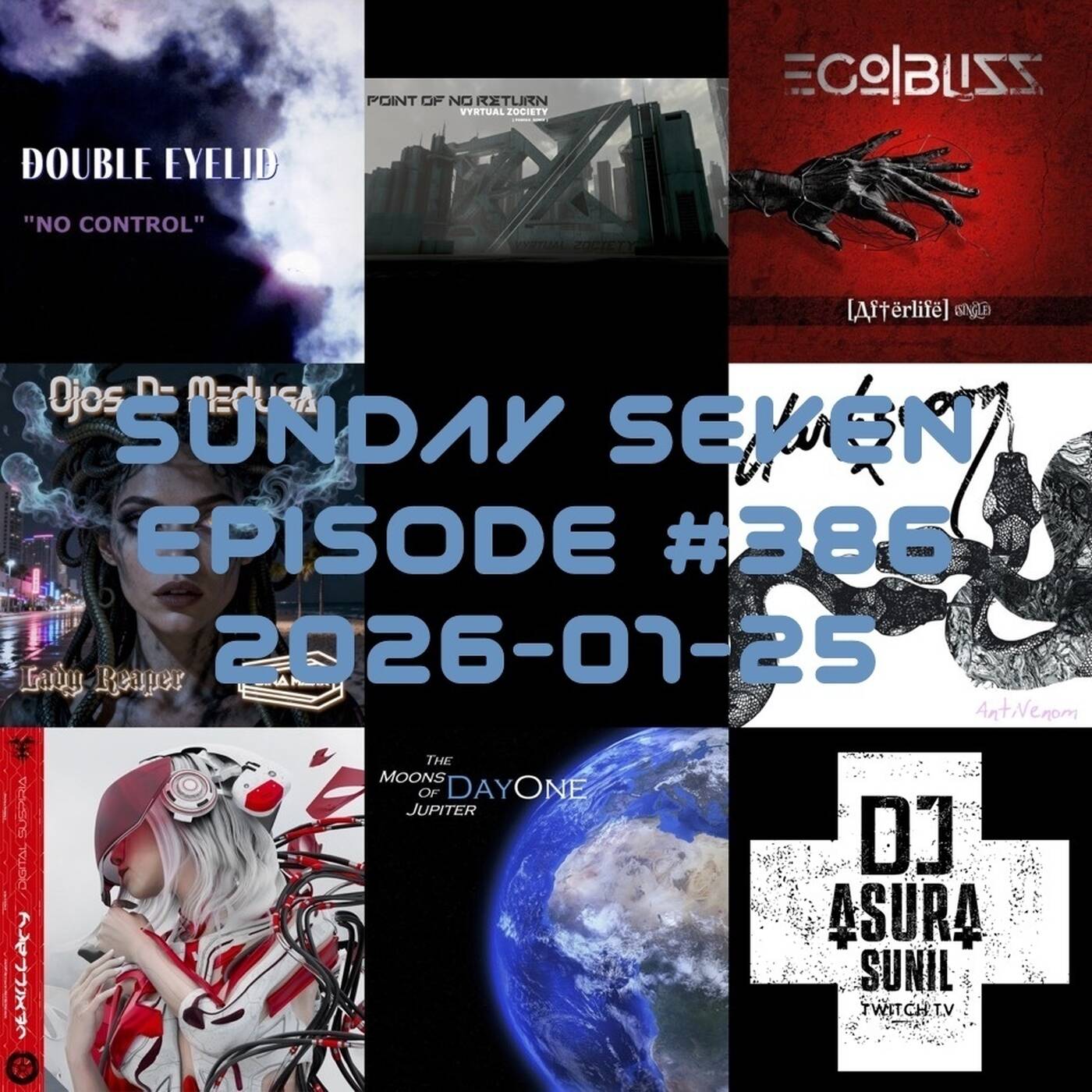 DJ AsuraSunil's Sunday Seven Mixshow #386 - 20260125 episode artwork