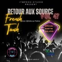 DjNdès Mix Live Sur ITMPROD Session Party Mix#180( Retour Aux Source Vol 47)( Spécial French Touch partie 2 ( Martin Solveig ) by ITMPROD-STUDIO