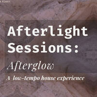 Afterlight Sessions - Afterglow by Xiphoid