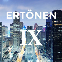 ERTÖNEN IX - Afterhours in the City by ERTÖNEN