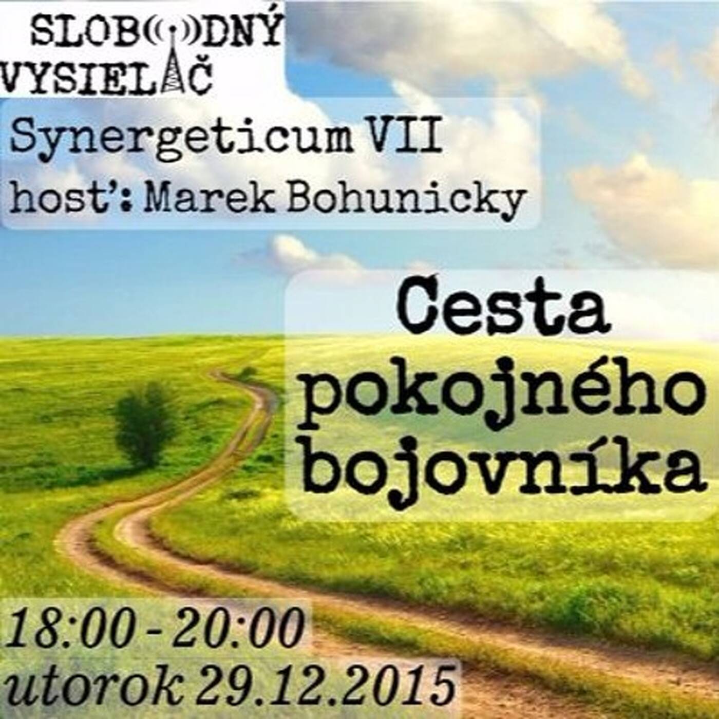 Synergeticum 07 - 2015-12-29 Cesta pokojného bojovníka episode artwork