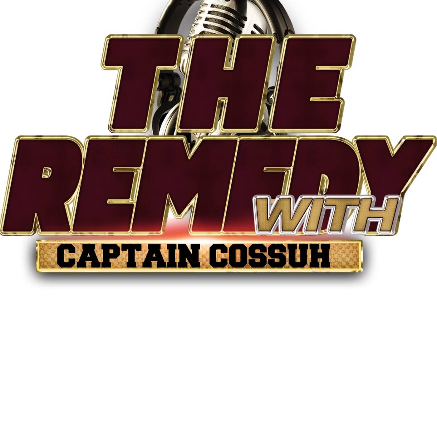 The Remedy 22[#HypeMadness] Captain CEE