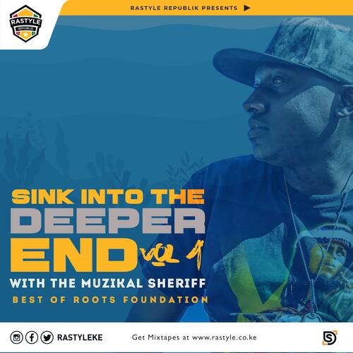 Deeper-End-Vol-1-Muzikal-Sheriff