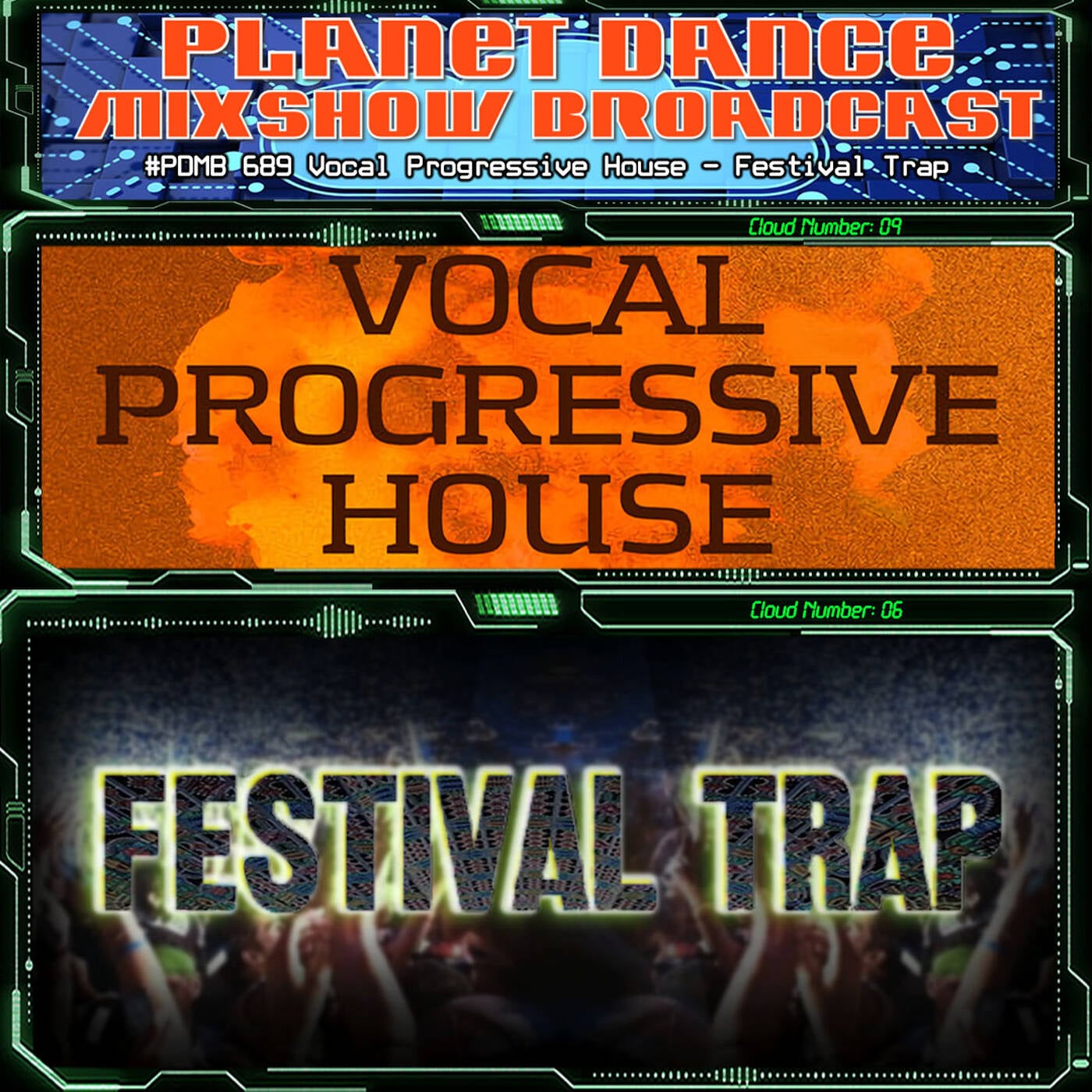 Planet Dance Mixshow Broadcast 689 Vocal Progressive House - Festival Trap episode artwork