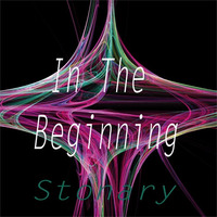 In The Beginning by Stonary