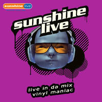 Sunshine Live presents Live in da Mix Vinyl Maniac by Szuflandia Tunez!
