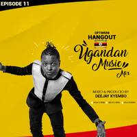 OPTIMUM HANGOUT EP 11 UGANDAN MUSIC 🇺🇬🇺🇬🇺🇬 MIX by Deejay Kyembo Official