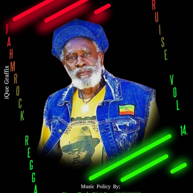 14 Dj-i Que Mix 🇰🇪 🇯🇲 JAHMROCK REGGAE CRUISE Vol 14. (MAASAI WARRIOR). HARD WEB SOUNDS ENT, THE ARK OF JAH COVENANT.