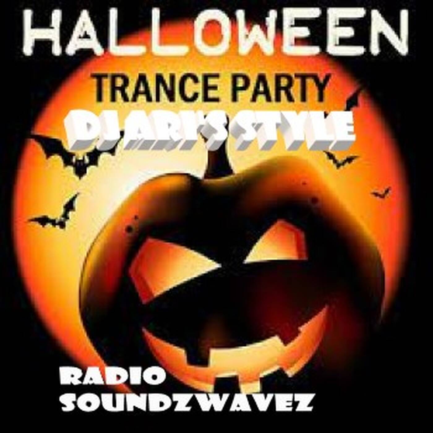DJ ARI'S STYLE#SET SPECIAL HALLOWEEN RADIO SOUNDZWAVEZ#2022 &EFFETS SONORE HORREURS episode artwork