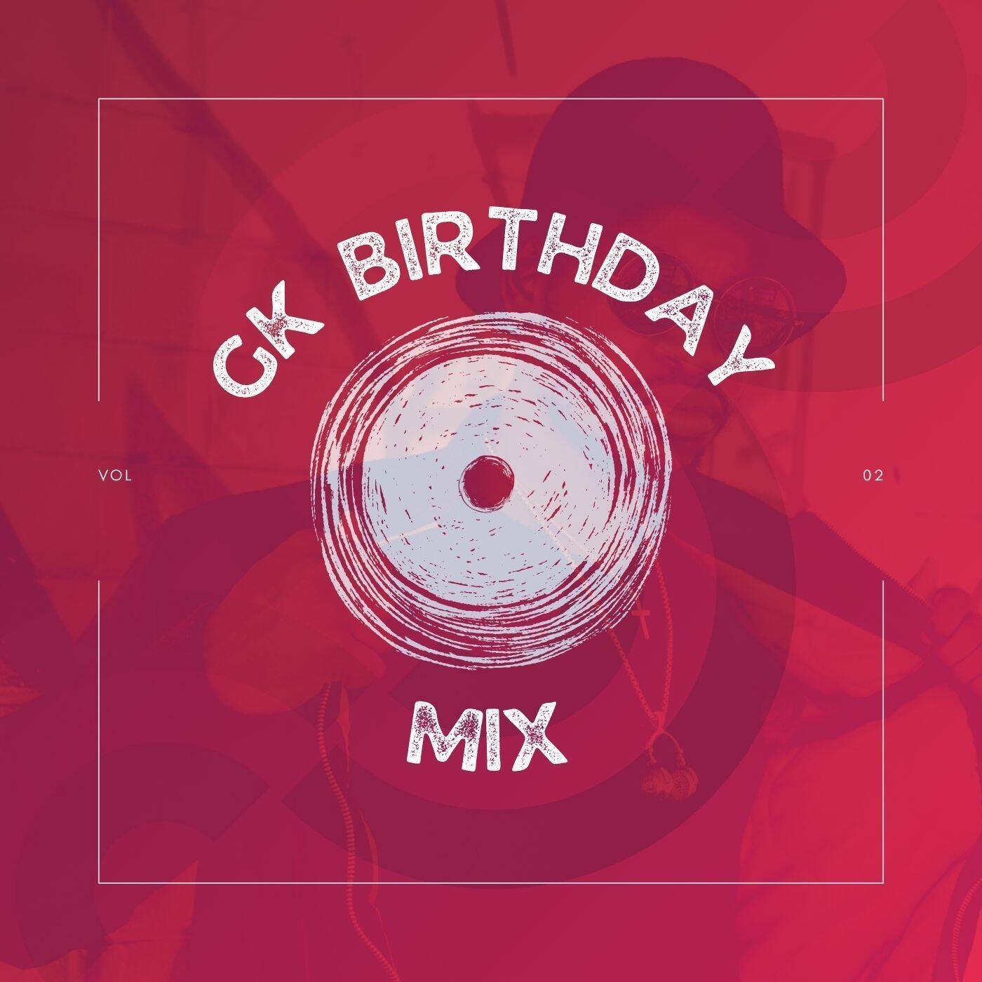 GK Birthday Mix Vol. 02 episode artwork