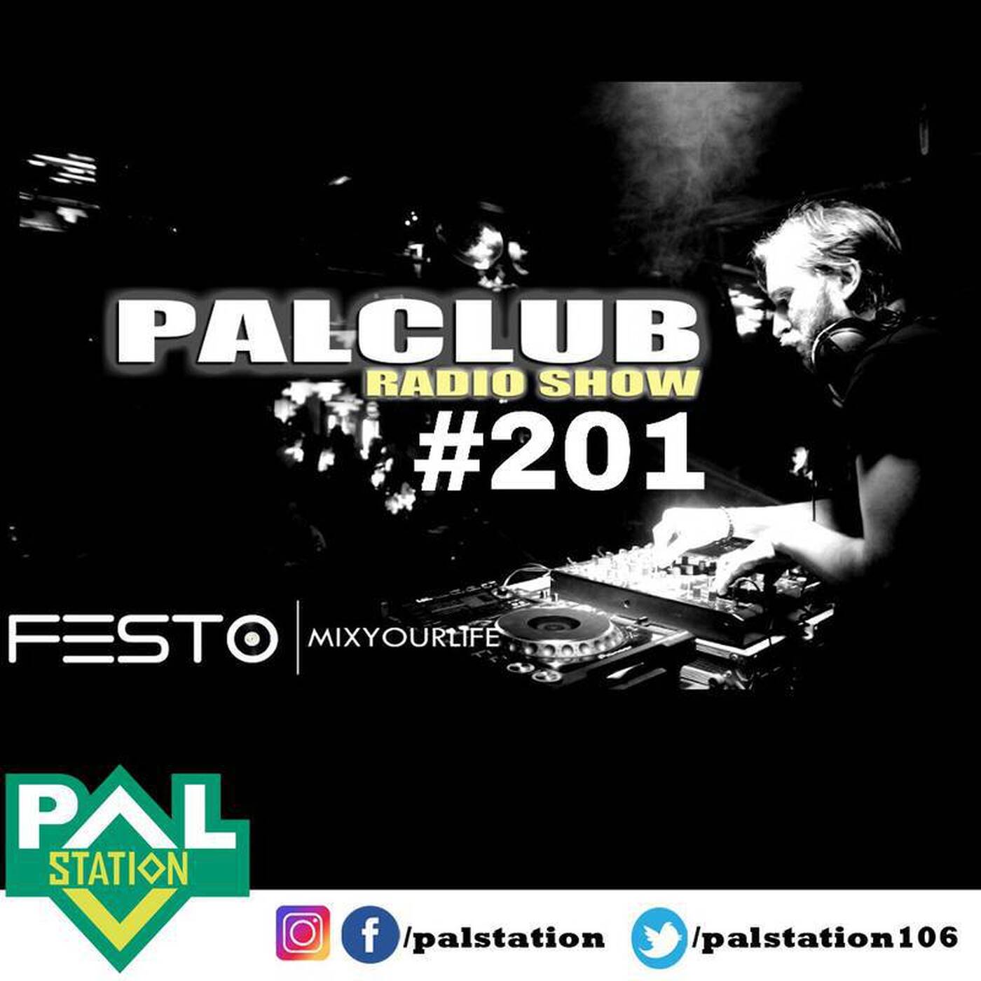 DJFESTO PALCLUB 2018 RADIOSHOW #201 - 31 AGUSTOS Part2