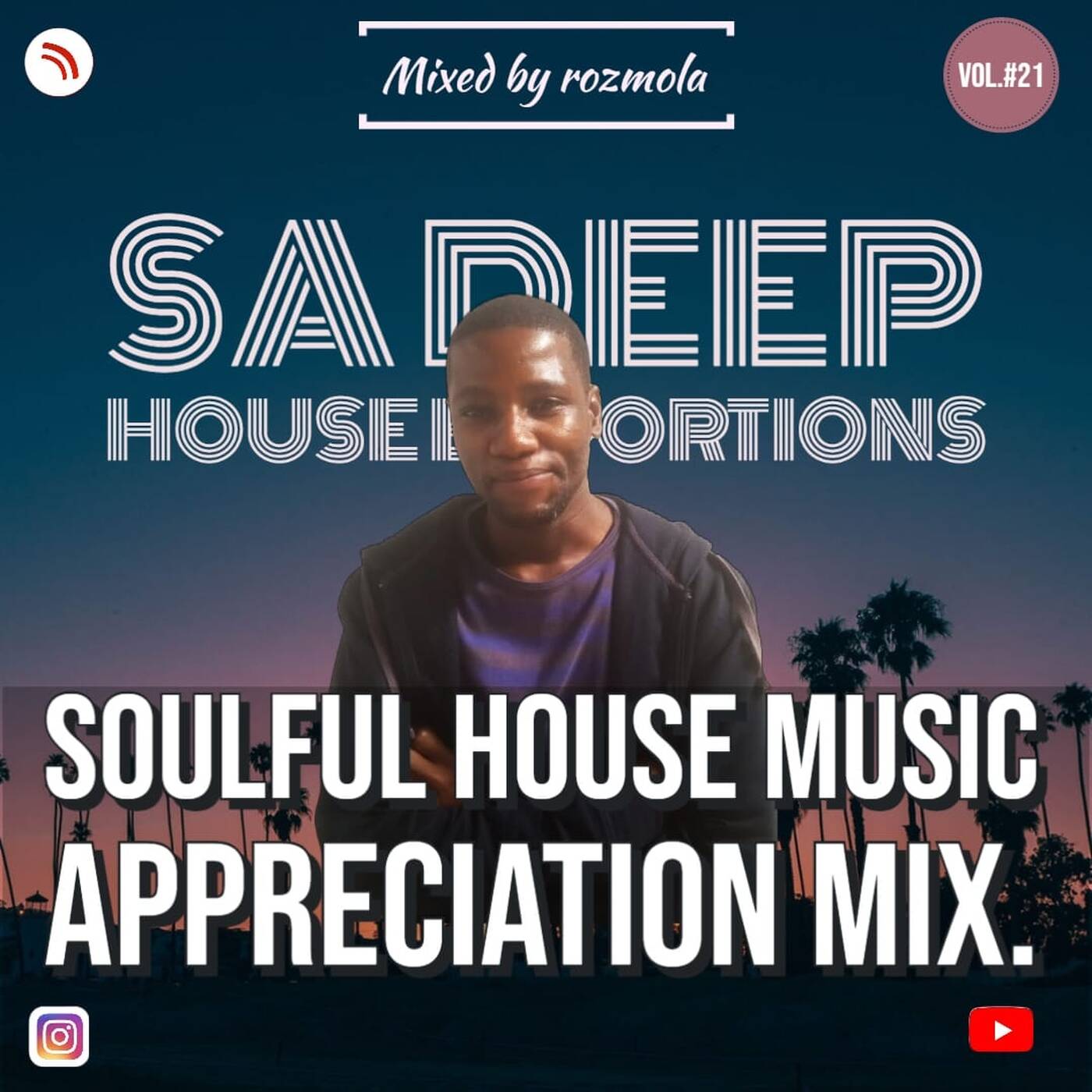 Deep House Extortions Vol. #021 (Mixed By Rozmola-SA) [SA Deep & Soulful House Music Appreciation Mix]