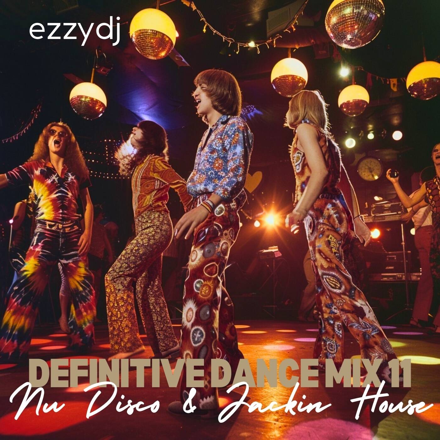 ezzydj's Definitive Dance Mix 11-Nu Disco and Jackin episode artwork