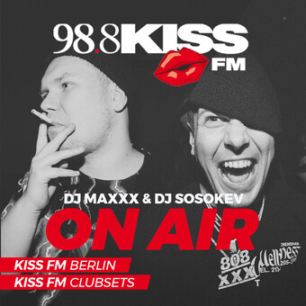 Maxxx &amp;  SoSoKev Kiss FM Clubsets