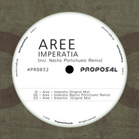 Aree - Imperatia (Original Mix) by Proposal