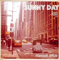 Hannah White - SUNNY DAY - Mont Plonc remix - DSG by Gary Van den Bussche (Disco,Soul, Gold)