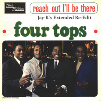 FOUR TOPS - Reach Out, I'll Be There (Jay-K's Extended Re-Edit) by jay-k