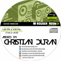 CHRISTIAN DURÁN - LIVE@ROUDER ROOM RADIO SHOW (08-11-13) by Christian Durán