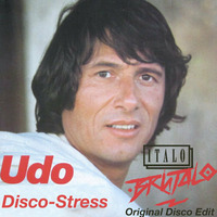 Udo Juergens - Disco Stress (Italo Brutalo´s Original Disco Edit) by Italo Brutalo