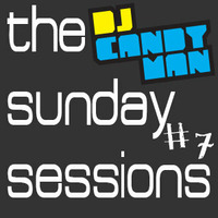 Sunday Session #7 by DJ Candyman