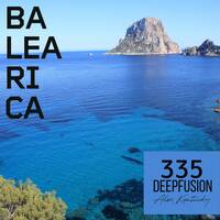 335. DEEPFUSION @ BALEARICAMUSIC.COM (Alex Kentucky) 07/11/23 by Alex Kentucky