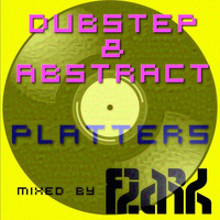 Dubstep &amp; Abstract Platters [FREE DOWNLOAD] by flark
